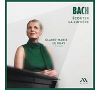 BACH: ECOUTER LA LUMIERE