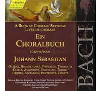 Bach: Ein Choralbuch, Ascensión, Pascua, Pentecostés