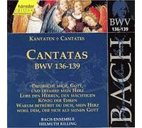 Bach-Ensemble - Bach: Cantatas, BWV 136-139