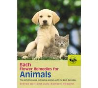 Bach Flower Remedies For Animals - 9780091906511