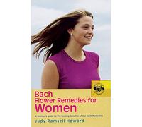 [(Bach Flower Remedies for Women)] [By (author) Judy Howard] published on (August, 2005)