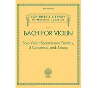 BACH FOR VIOLIN - SONATAS & PA (Schirmer's Library of Musical Classics) - 9781480387676