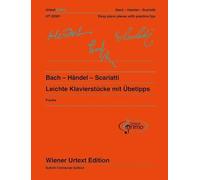 Bach - Händel - Scarlatti: Leichte Klavierstücke mit Übetipps - Ausgabe mit deutschem und englischem Kommentar. Band 1. Klavier (Wiener Urtext Primo) - 9783850557375