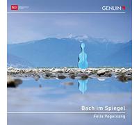 Bach im Spiegel. Suites pour violoncelle de Bach et pièces contemporaines pour violoncelle. Vogelsang.