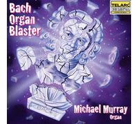 Bach, J.S. - Bach: Organ Blaster