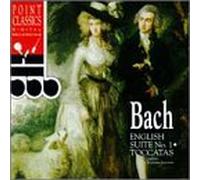 Bach, J.S. - English Suite 1 / Toccatas