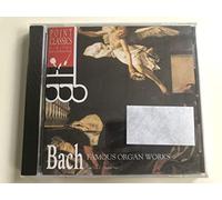 Bach, J.S. - Famous Organ Works