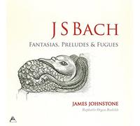 Bach, J-S : Fantaisies, Préludes et Fugues