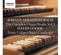 Bach, J.S. / Goode - Johann Sebastian Bach: The Complete Organ Works Vol 1 / Trinity