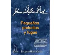 BACH J.S. - PEQUEÑOS PRELUDIOS Y FUGAS URTEXT