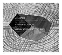 Chiara Banchini – Sonates pour Violon & Clavecin BWV 1014–1019; Cantabile BWV 1019a – CD