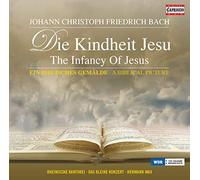Bach Johann Christop - Die Kindheit Jesu
