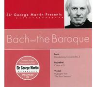 Bach/Johann Pachelbel/Antonio Vivaldi - Sir George Martin Presents: Bach & The Baroque