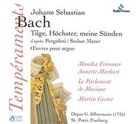 Bach Johann Sebastia - "Tilge, Höchster, meine Sünden", BWV 1083 d'après le Stabat Mater de Pergolèse / Oeuvres pour orgue