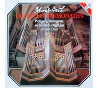 BACH Johann Sebastian - BACH, Johann Sebastian: Triosonatas for Organ, Bwv.525-530 (Die 6 Triosonaten fur Orgel) -- MOTETTE URSINA ()-Baumgratz W. (org)-Vinyl LP-MOTETTE - Germania-BACH Johann Sebastian-BAUMGRATZ Wolfgang (organo)