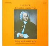 Bach, Johann Sebastian - Heinz Markus Göttsche - Berühmte Orgelwerke