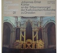 Bach, Johann Sebastian - Johannes-Ernst Köhler - Johannes-Ernst Köhler An Der Silbermannorgel Der Katholischen Hofkirche Zu Dresden
