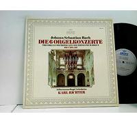 Bach, Johann Sebastian - Karl Richter - Die 6 Orgelkonzerte, BWV 592-597