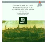 Bach, Johann Sébastian - Le Petit Livre d'Anna Magdalena Bach