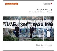 Bach & Kurtag : uvres pour violoncelle et piano. Duo Arp Frantz.