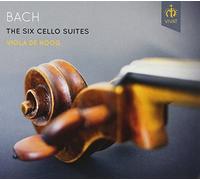Bach : Les Six suites pour violoncelle. De Hoog.