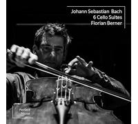 Bach : Les Six Suites pour violoncelle seul. Berner.