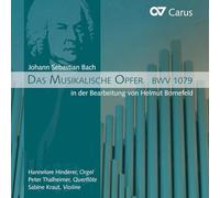 Bach : L'Offrande musicale. Hinderer, Thalheimer, Kraut.