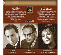 Bach/Mahler - Hochzeitskantate / Kindertotenlieder