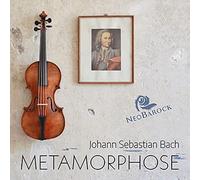 Bach : Metamorphose / NeoBarock
