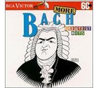 Bach - More Greatest Hits