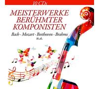 Bach/Mozart/Beethoven/Brahms U.a. - Meisterwerke berühmter Komponisten/Famous composer