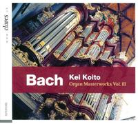 Kei Koito, organo - Bach:obras maestras para organo Vol 5