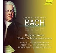 Bach : Oeuvres pour clavier. Levin, Pinnock, Hill, Watchorn, Aldwell, Koroliov.