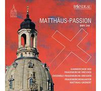 Bach : Passion selon St. Matthieu, BWV 244. Bertucci, Schwarz, Lattke, Laske, Zumsande, Hunger, Grünert.