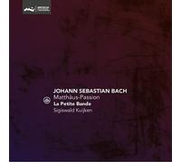 Bach : Passion selon St. Matthieu. La Petite Bande, Kuijken.