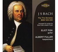 Bach : Six Sonates en trio, BWV 525-530 (arr. guitare). Fisk, Fuller.
