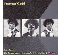 Bach : Six Suites Pour Violoncelle Interprétées A L'Alto