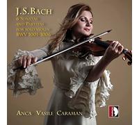 Bach : Sonates et partitas pour violon seul. Vasile Caraman.
