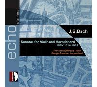 Bach – Sonates pour violon et clavecin. D'Orazio. – Stradivarius