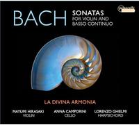 Bach : Sonates pour violon. La Divina Armonia.