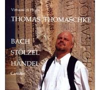 Bach Stölzel Händel - Cantatas