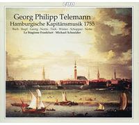 Bach - Telemann: Hamburgische Kapitänsmusik, 1755
