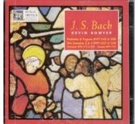 Bach : The Complete Organ Works Volume 12, Preludes & Fugues BWV 545 & 550 / Trio Sonatas 3 & 4 BWV 527 & 528 / Fantasias BWV 571 & 572 / Toccata BWV 910