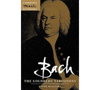 Bach: The Goldberg Variations (Cambridge Music Handbooks)