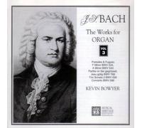 Bach: The Works for Organ, Vol. 3