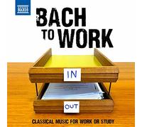 Various - Bach To Work - Classical Music For Work Or Study