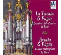Bach;Toccata & Fugue/etc.