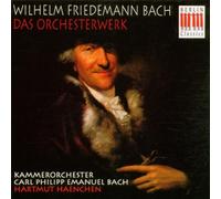 Bach, Wilhelm Friedemann - Orchestral Works