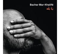 Bachar Mar-Khalife - Ya Balad