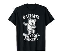 Bachata Bodyroll Bärchi - Oso de Peluche, diseño de Danza Social Camiseta